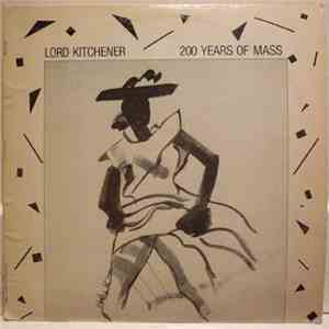 Lord Kitchener - 200 Years Of Mass FLAC