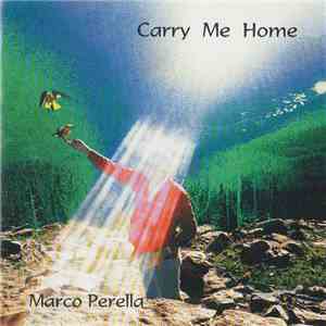 Marco Perella - Carry Me Home FLAC