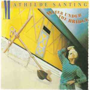 Mathilde Santing - Water Under The Bridge FLAC
