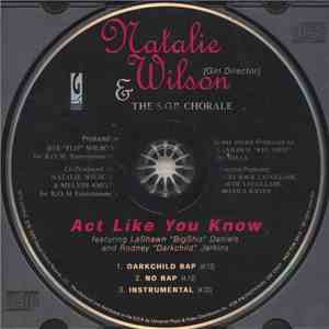 Natalie Wilson & The S.O.P. Chorale Featuring LaShawn "Big Shiz" Daniels and Rodney Jerkins - Act Like You Know FLAC