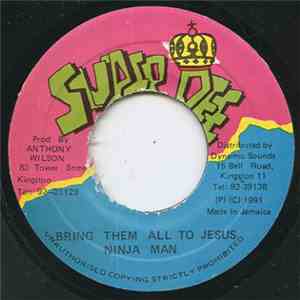 Ninja Man - Bring Them All To Jesus FLAC
