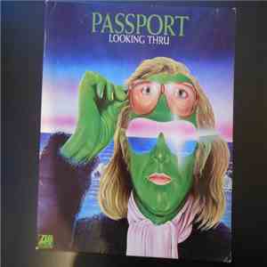 Passport  - Looking Thru FLAC