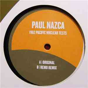 Paul Nazca - 1962 Pacific Nuclear Tests FLAC