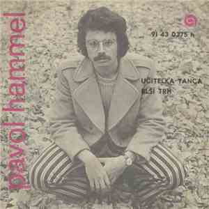 Pavol Hammel, Prúdy - Učiteľka Tanca / Blší Trh FLAC