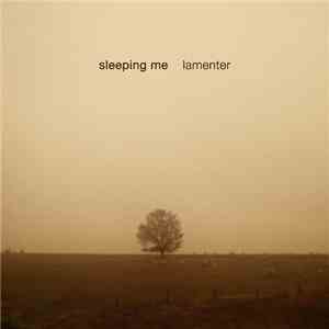 Sleeping Me - Lamenter FLAC