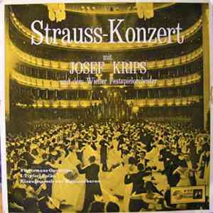 Strauss Mit Josef Krips Und Dem Wiener Festspielorchester - Strauss-Konzert FLAC