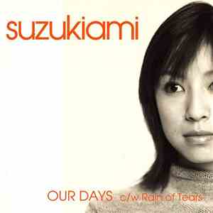 Suzukiami - Our Days FLAC