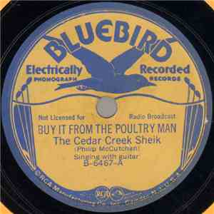 The Cedar Creek Sheik - Buy It From The Poultry Man / Don't Use That Stuff FLAC