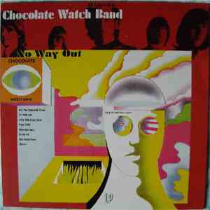 The Chocolate Watchband - No Way Out FLAC