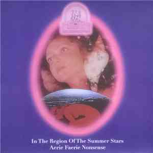 The Enid - In The Region Of The Summer Stars / Aerie Faerie Nonsense FLAC