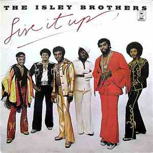 The Isley Brothers - Live It Up FLAC