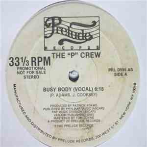 The "P" Crew - Busy Body FLAC