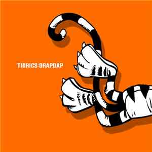 Tigrics - Drapdap FLAC
