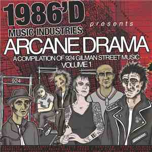 Various - Arcane Drama: A Compilation of 924 Gilman Street Music FLAC