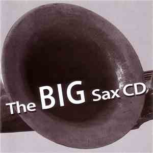 Various - The Big Sax CD FLAC