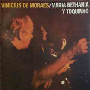 Vinicius De Moraes / Maria Bethânia Y Toquinho - Vinicius+Bethania+Toquinho FLAC