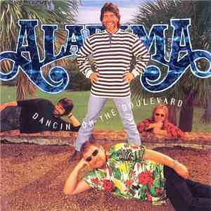Alabama - Dancin' On The Boulevard FLAC