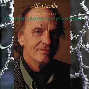 Alf Hambe - Ännu En Sång Om Den Gröna Dimmans Skog FLAC