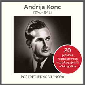 Andrija Konc - Portret Jednog Tenora FLAC