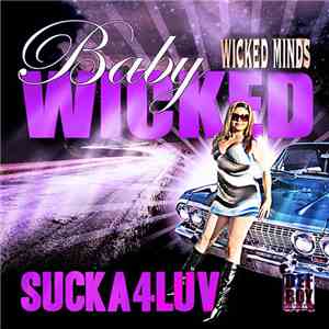 Baby Wicked - Sucka4luv FLAC