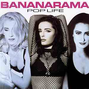 Bananarama - Pop Life FLAC
