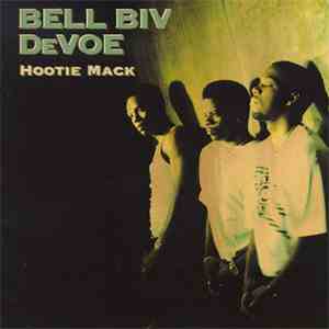 Bell Biv DeVoe - Hootie Mack FLAC