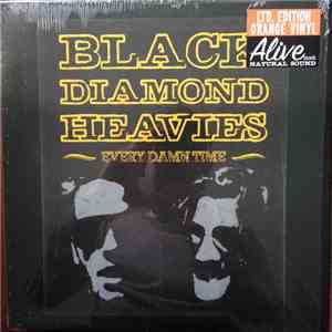 Black Diamond Heavies - Every Damn Time FLAC