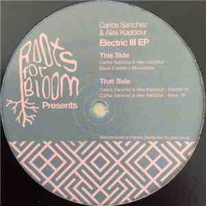 Carlos Sanchez & Alex Kaddour - Electric III EP FLAC