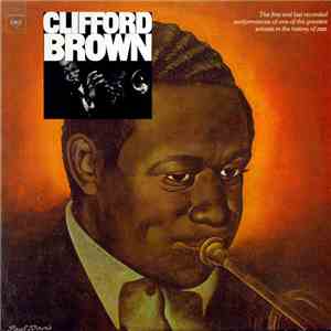 Clifford Brown - The Beginning And The End FLAC