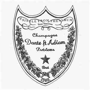Dante Kinnunen & Adiam Dymott - Champagne Problems (Remixes) FLAC