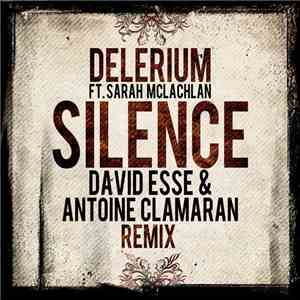 Delerium Ft. Sarah McLachlan - Silence (David Esse & Antoine Clamaran Remix) FLAC