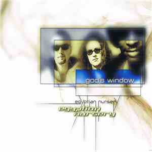 Egyptian Nursery - God's Window FLAC