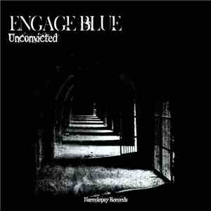Engage Blue - Unconvicted FLAC