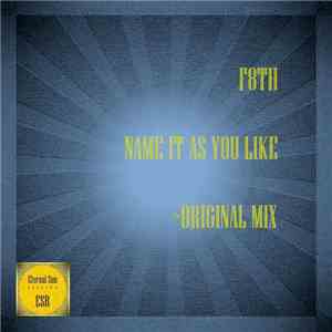 F8th - Name It As You Like FLAC
