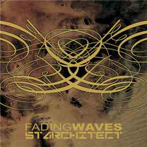 Fading Waves / Starchitect - Fading Waves / Starchitect FLAC