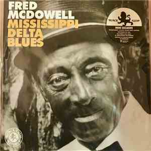 Fred McDowell - Mississippi Delta Blues FLAC