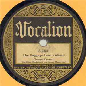 George Reneau - The Baggage Coach Ahead / Softly And Tenderly FLAC