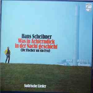 Hans Scheibner - Was In Achterndiek In Der Nacht Geschieht (De Fischer Un Sin Fru) - Sartirische Lieder FLAC
