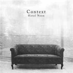Hotel Neon - Context FLAC