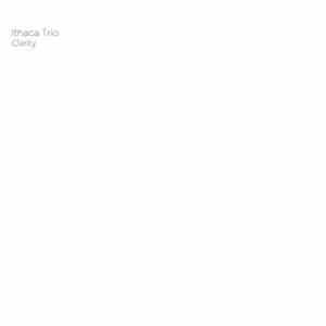 Ithaca Trio - Clarity FLAC
