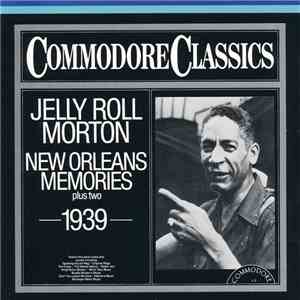 Jelly Roll Morton - New Orleans Memories Plus Two - 1939  FLAC