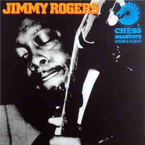 Jimmy Rogers - Chess Masters FLAC