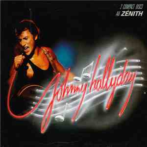 Johnny Hallyday - Au Zénith FLAC