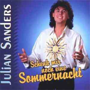 Julian Sanders - Schenk Mir Noch Eine Sommernacht FLAC