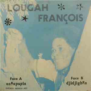 Lougah François - Sahapopia (Menou Menou Ho) / Djidjigbha FLAC