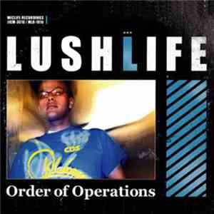 Lushlife - Order Of Operations FLAC