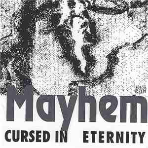 Mayhem - Cursed In Eternity FLAC