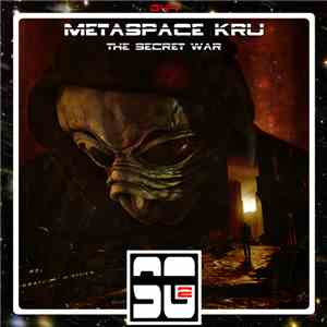Metaspace KrU - The Secret War FLAC