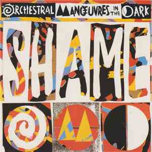Orchestral Manoeuvres In The Dark - Shame FLAC