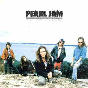 Pearl Jam - Alive (Live) FLAC